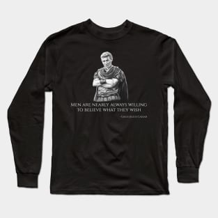 Julius Caesar Quote Ancient Roman Philosophy Long Sleeve T-Shirt